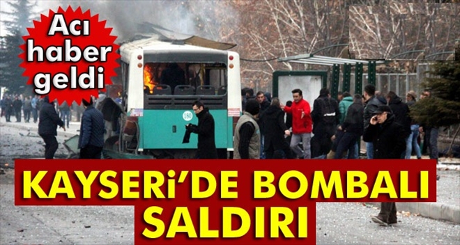 Kayseri Erciyes Üniversitesi önünde büyük patlama: 13 şehit, 48 yaralı