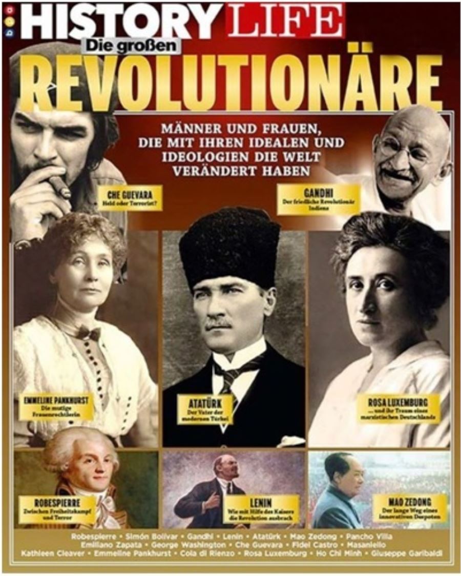 Dünyayı değiştiren devrimcilerin en büyüğü: Mustafa Kemal Atatürk