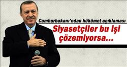 "Siyasetçiler Bu İşi Çözemiyorsa Millet Çözecektir"