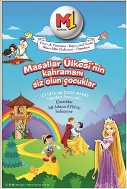 “Masallar Ülkesi”  M1 Adana AVM´de!..