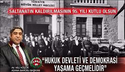 SALTANATIN KALDIRILMASININ 95. YILI KUTLU OLSUN